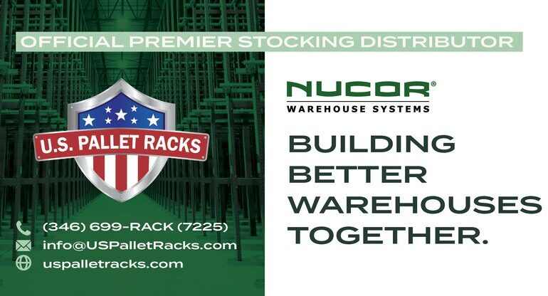 Nucor Warehouse Systems Premier Stocking Distributor named US Pallet Racks