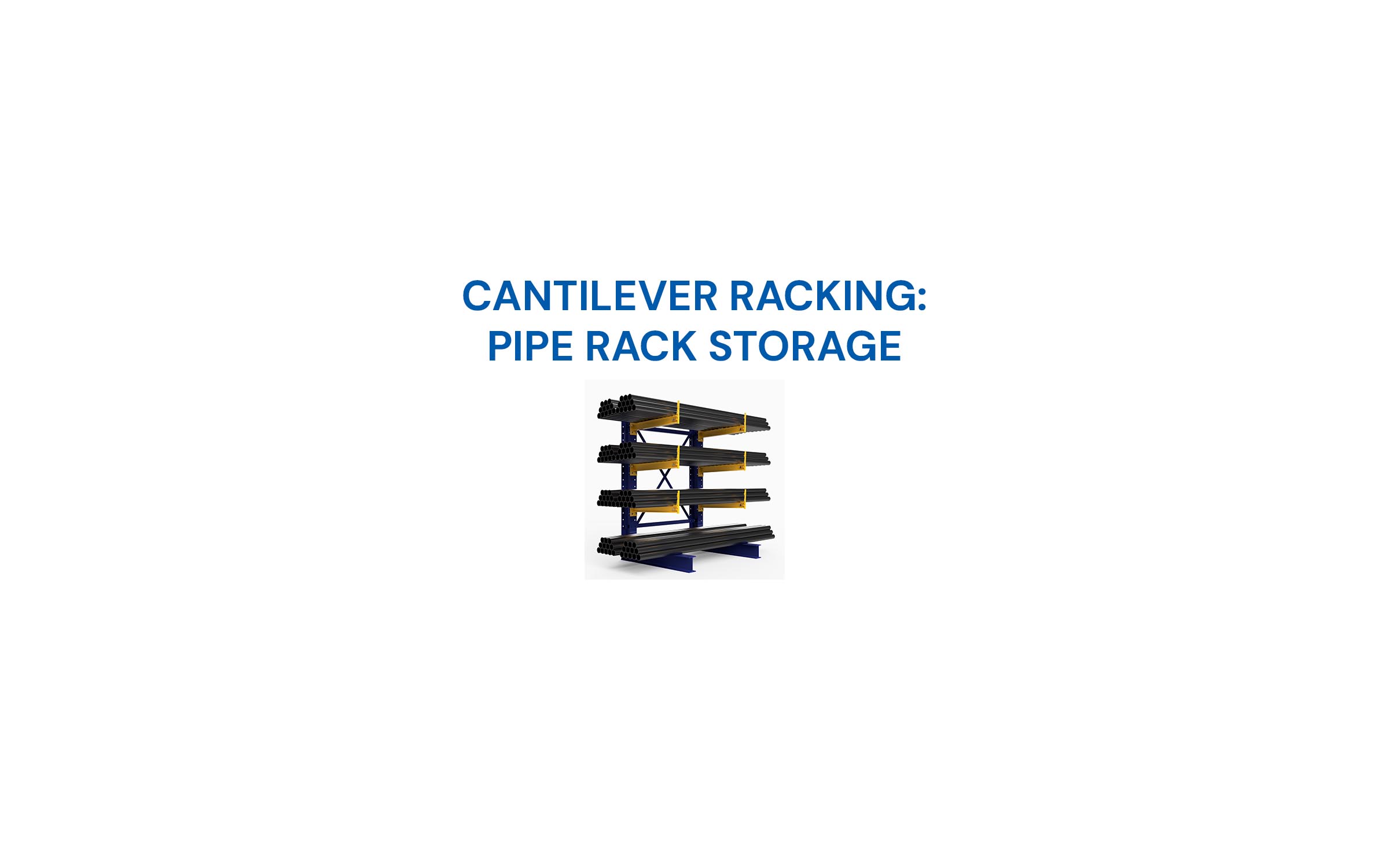 Pipe Rack - Industrial Cantilever Racking | US Pallet Racks
