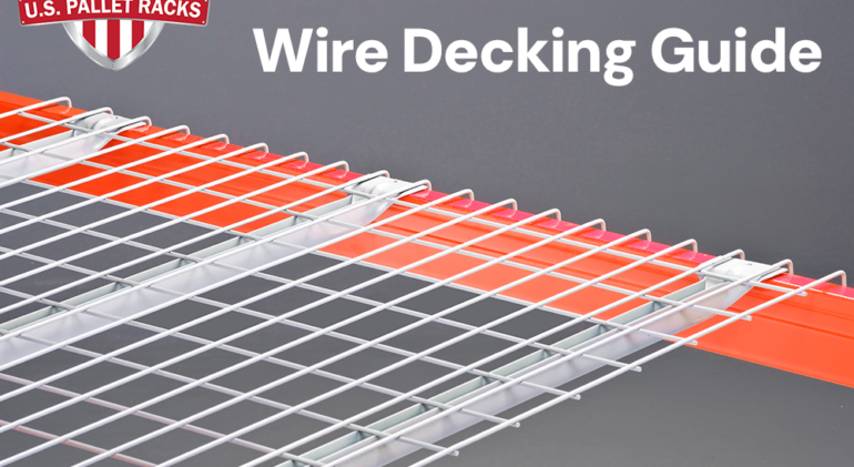 a comprehensive pallet rack wire decking guide to teach people about wire decking used in warehouse